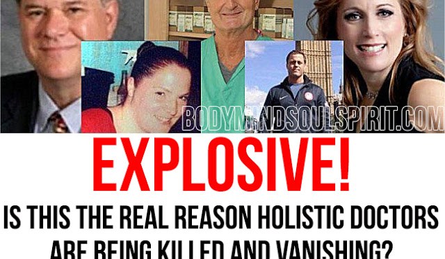 Explosive: Here’s The Real Reason Holistic Doctors Are Being Killed