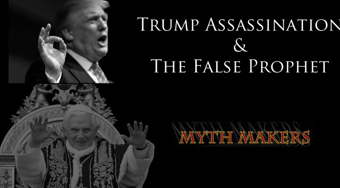 Trump Assassination & The False Prophet
