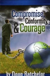 Compromise, Conformity, and Courage